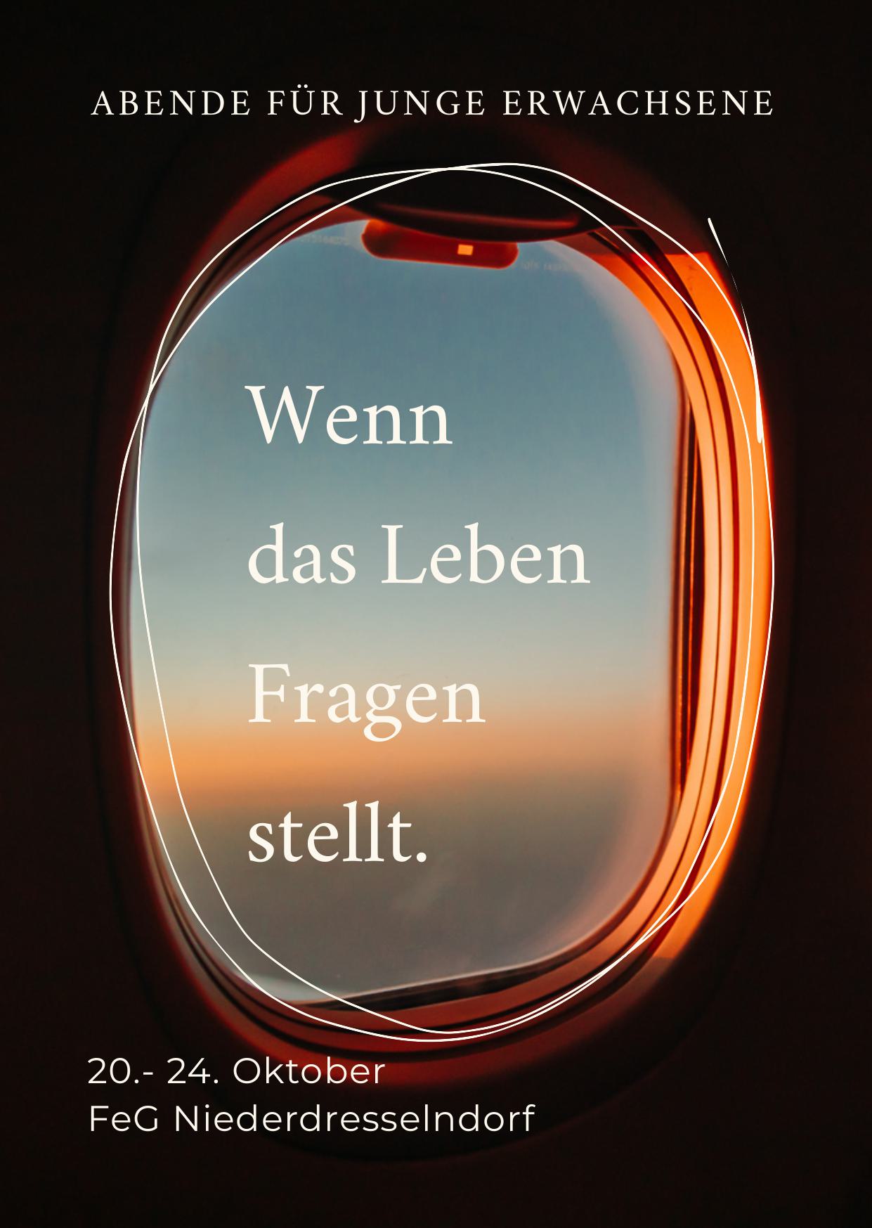 Abende für junge Erwachsene - Wenn das Leben Fragen stellt @ FeG Niederdresselndorf